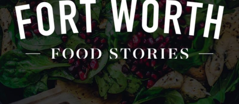Fort-Worth-Food-Stories Deb Cantrell Savor Culinary Services